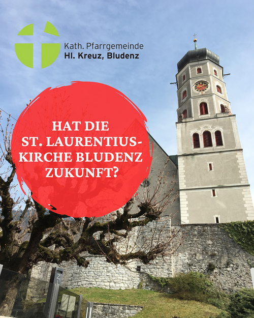 Hat die St. Laurentiuskirche Bludenz Zukunft? / Thomas Folie